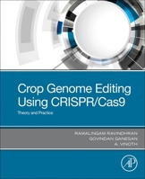 Crop Genome Editing Using Crispr/Cas9: Theory and Practice 012816672X Book Cover