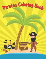 Pirates Coloring Book: Gift for Adult, Teens and Kids, Detailed Holiday Giant Gift, Girls & Boys, Ages 8-12, 6-8, 3-5, 6-7, 4-8, 2-5, 2-4, 8-14, 11, ... Men, Relief, Xmas Clearance, Christmas Party! B08NWJPJQ1 Book Cover