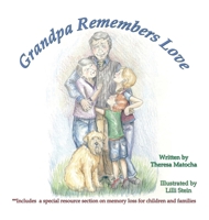 Grandpa Remembers Love 1967421404 Book Cover