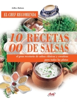 1000 recetas de salsas: El gran recetario de salsas clásicas y creativas para todos los platos (Spanish Edition) B0GX9PX1XY Book Cover