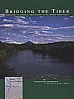 Bridging the Tiber: Approaches to Regional Archaeology in the Middle Tiber Valley 0904152405 Book Cover