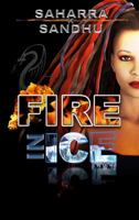 Fire In Ice 0986251445 Book Cover