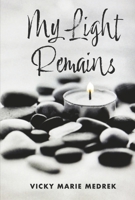 My Light Remains B0C9WFPQKT Book Cover