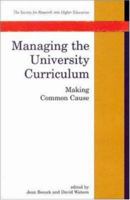 Managing the University Curriculum: Making Common Cause 0335193390 Book Cover