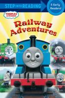 Railway Adventures 0375866531 Book Cover
