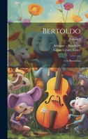 Bertoldo: Con Bertoldino; Volume 3 1022566008 Book Cover