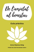 De l'ansietat al benestar: Guia pràctica B08Y4D9WF3 Book Cover