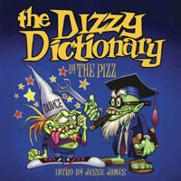 The Dizzy Dictionary: A Lowbrow Guide to Kustom Kulture 0867197056 Book Cover