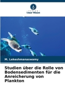 Studien über die Rolle von Bodensedimenten für die Anreicherung von Plankton (German Edition) 6208152925 Book Cover