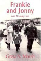 Frankie and Jonny and Mommy Too 1421886634 Book Cover