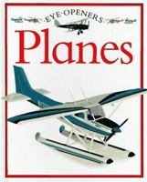 Planes (Eye Openers) 0689715641 Book Cover