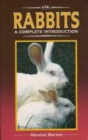 A Complete Introduction to Rabbits 0866222715 Book Cover