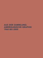 Amerikanische Graphik 1960 Bis 2005 3796523021 Book Cover