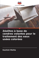 Zéolites à base de cendres volantes pour le traitement des eaux usées colorées 6205717964 Book Cover