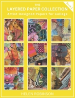 LAYERED PAPER COLLECTION – BOOK 1: Artist-Designed Papers for Collage B0GS5NQYP6 Book Cover