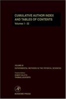 Cumulative Author Index and Tables of Contents Volumes1-32, Volume 33A: Author Cumulative Index (Experimental Methods in the Physical Sciences) 0124759807 Book Cover