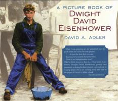 A Picture Book of Dwight David Eisenhower (Picture Book Biography)