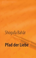 Pfad der Liebe 375342529X Book Cover