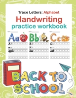 Trace Letters: Alphabet Handwriting Practice workbook: A Fun Practice letter tracing, pen control to trace and write ABC letters B08Y4HB8Y3 Book Cover