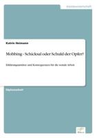 Mobbing - Schicksal Oder Schuld Der Opfer? 3838605330 Book Cover