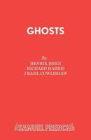 Ghosts (French's Acting Edition) 057301969X Book Cover