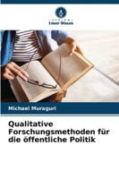 Qualitative Forschungsmethoden für die öffentliche Politik (German Edition) 3330849169 Book Cover