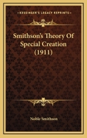 Smithson's Theory of Special Creation... 935795354X Book Cover