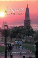 Sunrise on Sunset Park 146286970X Book Cover