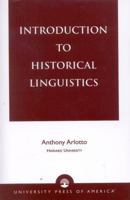 Introduction to Historical Linguistics 0395126150 Book Cover