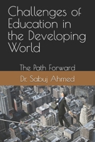 Challenges of Education in the Developing World: The Path Forward B0F13PQ7KC Book Cover