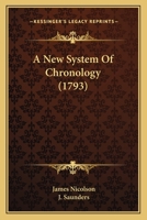 A New System Of Chronology 1166427285 Book Cover