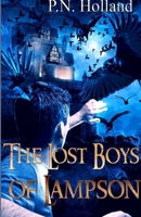 The Lost Boys of Lampson 1927848768 Book Cover