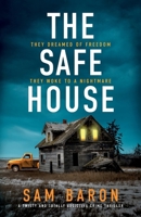 The Safe House: A twisty and totally addictive crime thriller (FBI Agent Susan Parker) 1805084240 Book Cover