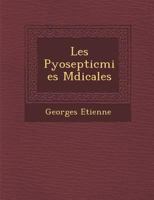 Les Pyoseptic Mies M Dicales 128692622X Book Cover