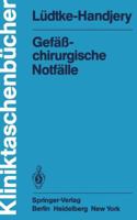 Gefasschirurgische Notfalle 3540104712 Book Cover