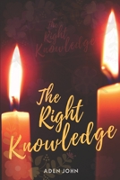 The Right Knowledge: The Believers' Tool Kit (Church7000) B0851MJL74 Book Cover