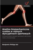 Analiza biomechaniczna rzutów w róznych dyscyplinach sportowych (Polish Edition) 6209926738 Book Cover