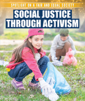 Social Justice Through Activism 1538387832 Book Cover