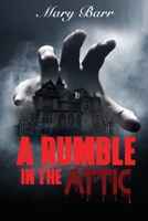 A Rumble in the Attic 1837942471 Book Cover