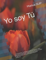 Yo soy Tú: Reflejo, Pensamiento Sistémico y los Patrones Ocultos que Moldean Nuestras Vidas (Marius SUP - Books) (Spanish Edition) B0FMPY8B81 Book Cover