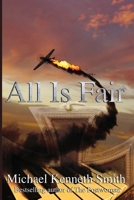 All Is Fair B0BGSV51V1 Book Cover