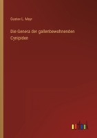 Die Gerera Der Gallenbewohnenden Cynipiden 3742893238 Book Cover