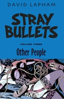 Stray Bullets Volume 3: Other People 163215482X Book Cover