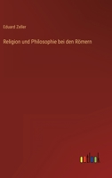 Religion Und Philosophie Bei Den Romern 111338543X Book Cover