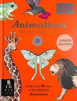 Animalium (Junior Edition) (Welcome To The Museum) 1800783701 Book Cover