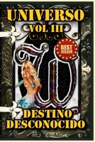 Universo: Destino desconocido B095JGTCQV Book Cover
