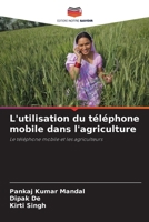 L'utilisation du téléphone mobile dans l'agriculture (French Edition) 6208849012 Book Cover