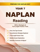 NAPLAN Year 7 Reading: Skills, Strategies & Full-Length Practice Tests (AceMark NAPLAN Year7) B0HCJR4TKL Book Cover