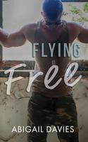 Flying Free 1544766777 Book Cover