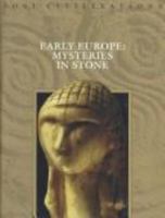Early Europe: Mysteries in Stone (Lost Civilizations) 0809491001 Book Cover